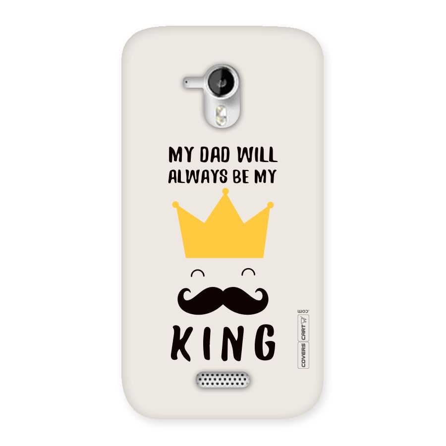 My King Dad Back Case for Micromax Canvas HD A116
