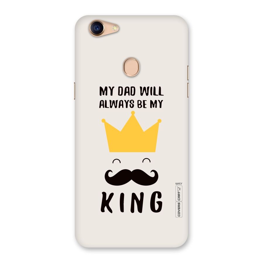 My King Dad Back Case for Oppo F5