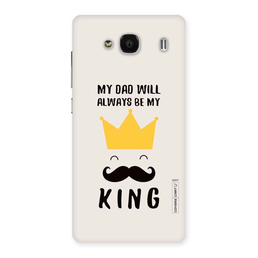 My King Dad Back Case for Redmi 2
