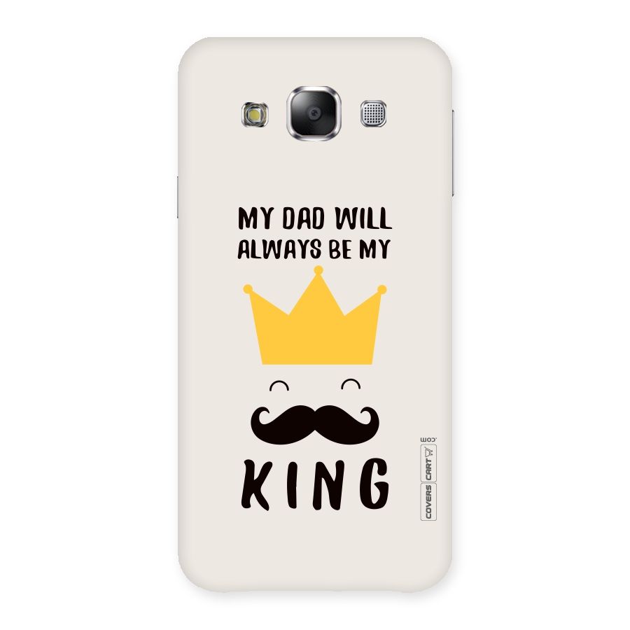 My King Dad Back Case for Samsung Galaxy E5
