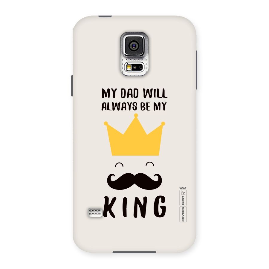 My King Dad Back Case for Samsung Galaxy S5