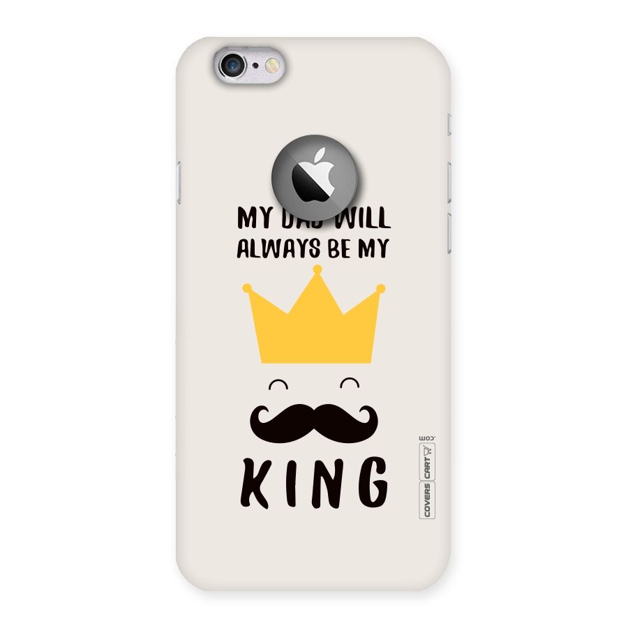 My King Dad Back Case for iPhone 6 Logo Cut