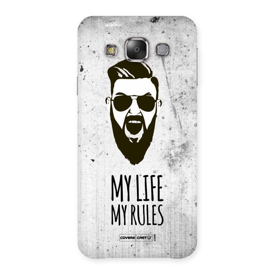 My Life My Rules Back Case for Galaxy E7