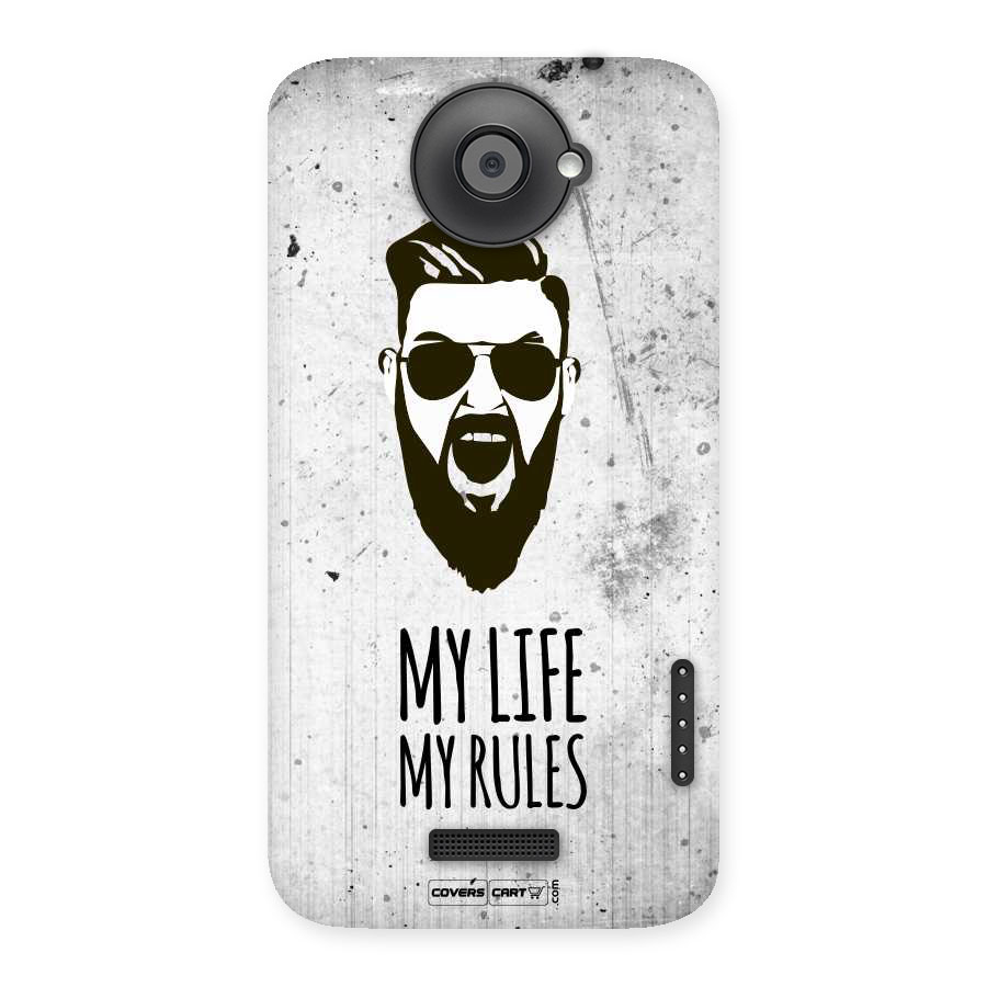 My Life My Rules Back Case for HTC One X