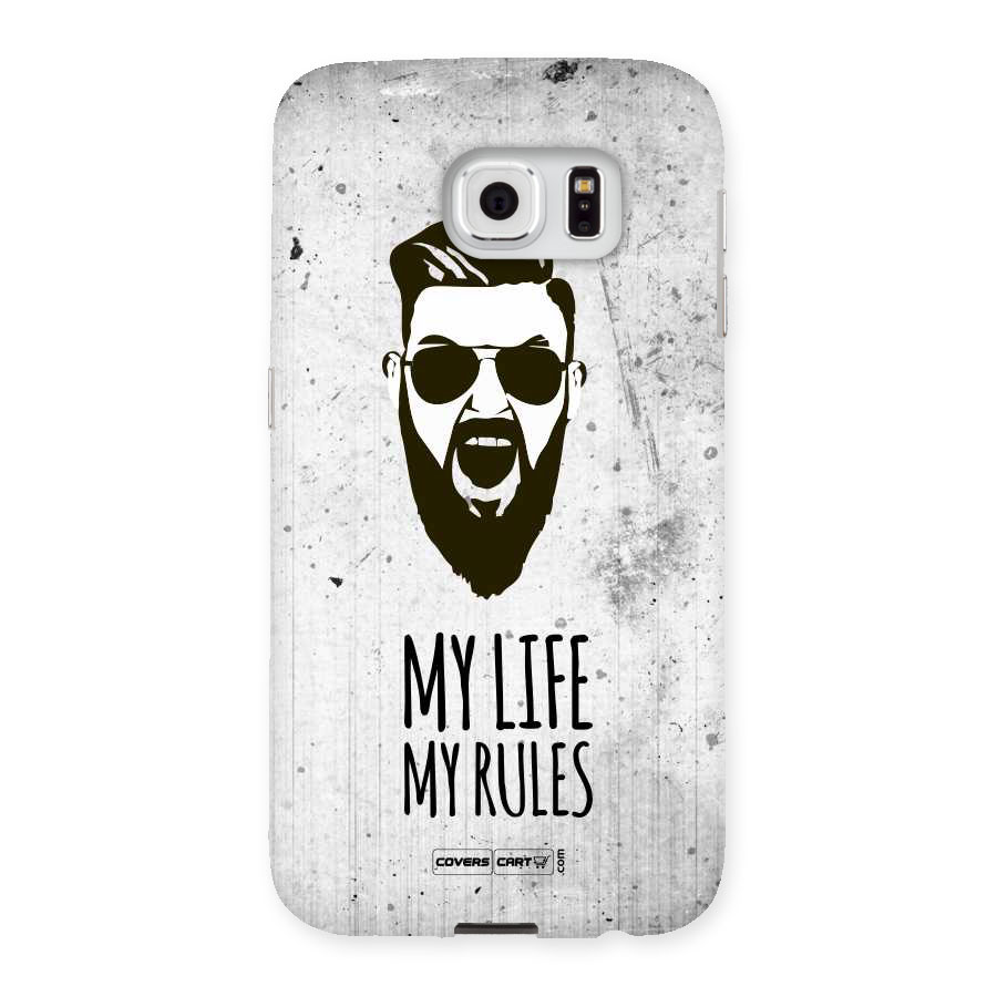 My Life My Rules Back Case for Samsung Galaxy S6