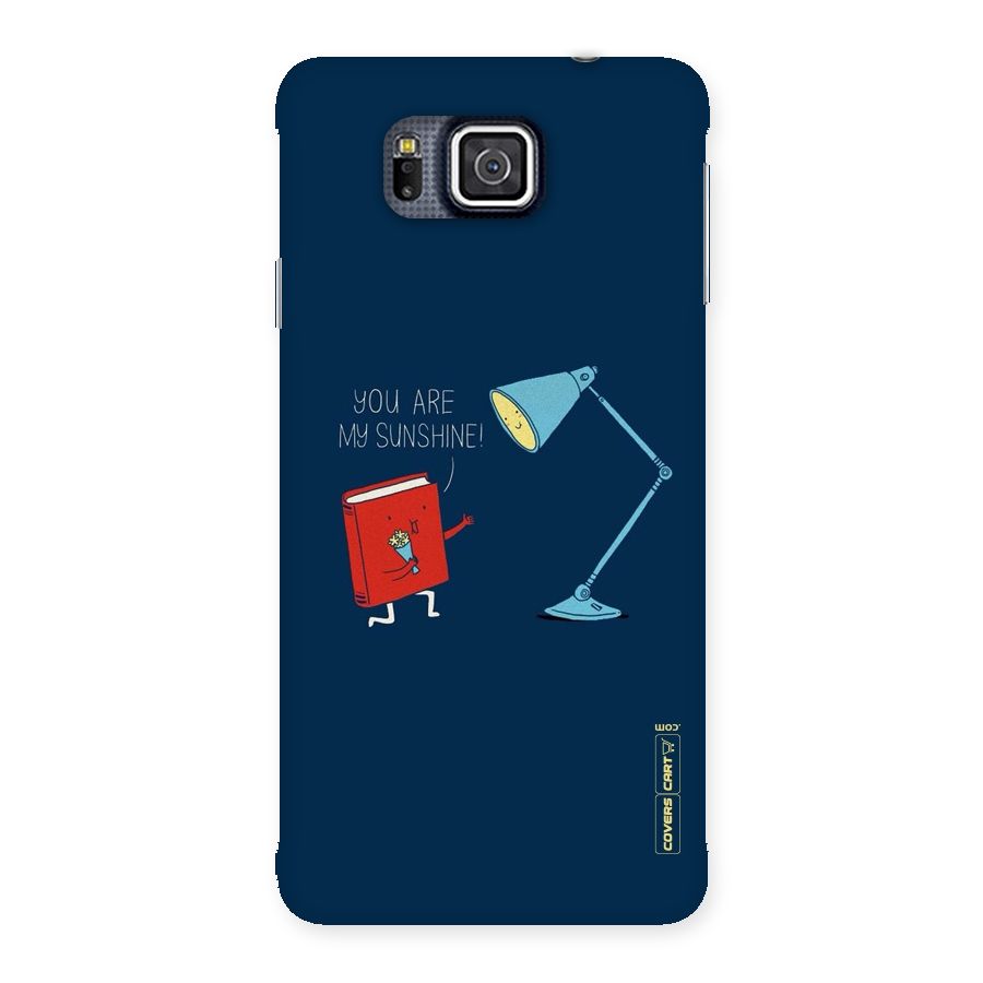 My Sunshine Back Case for Galaxy Alpha