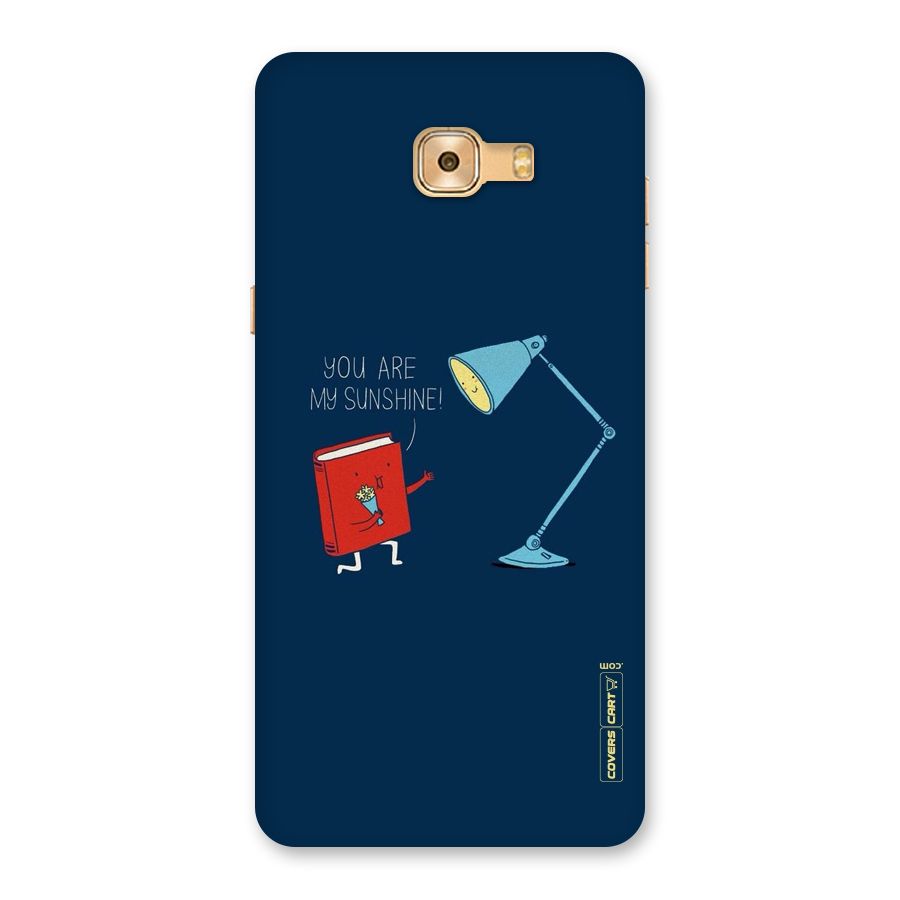 My Sunshine Back Case for Galaxy C9 Pro