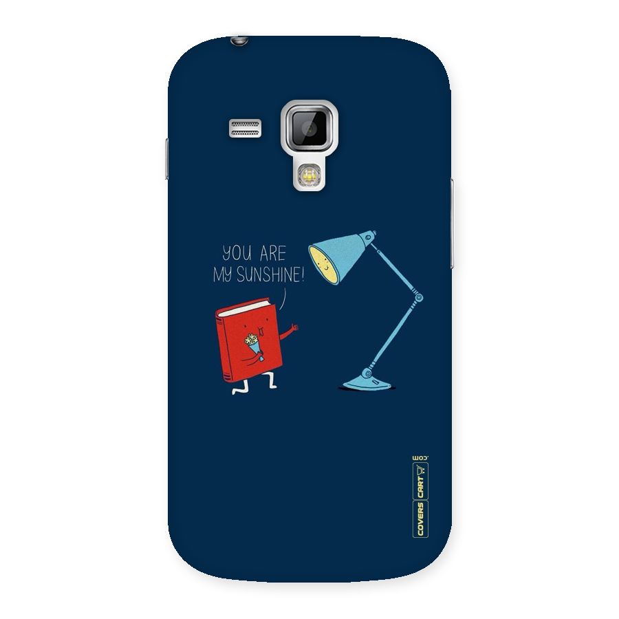 My Sunshine Back Case for Galaxy S Duos