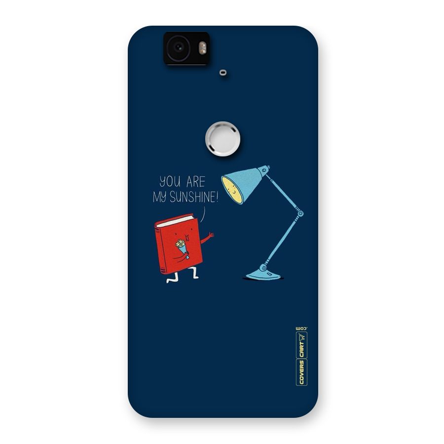 My Sunshine Back Case for Google Nexus-6P