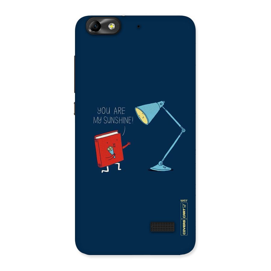 My Sunshine Back Case for Honor 4C