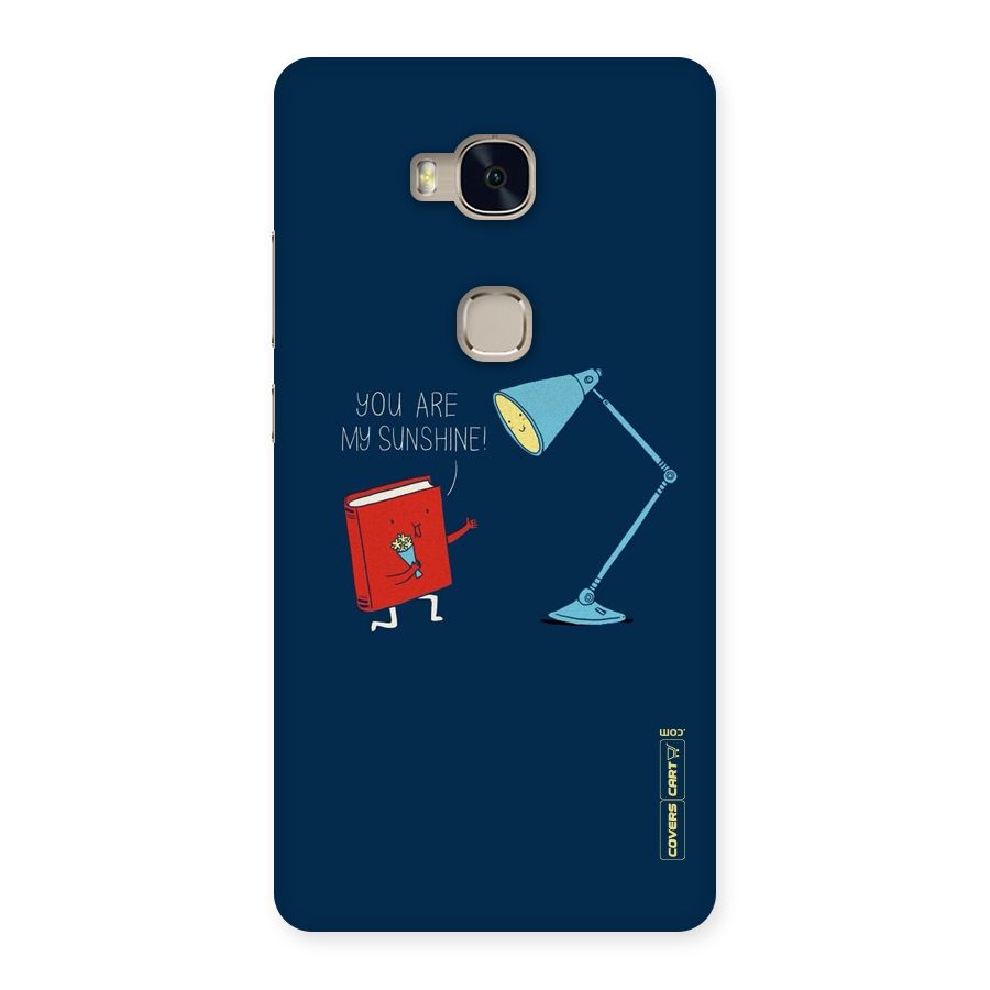 My Sunshine Back Case for Huawei Honor 5X