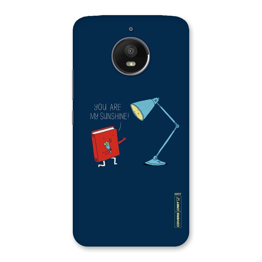 My Sunshine Back Case for Moto E4 Plus
