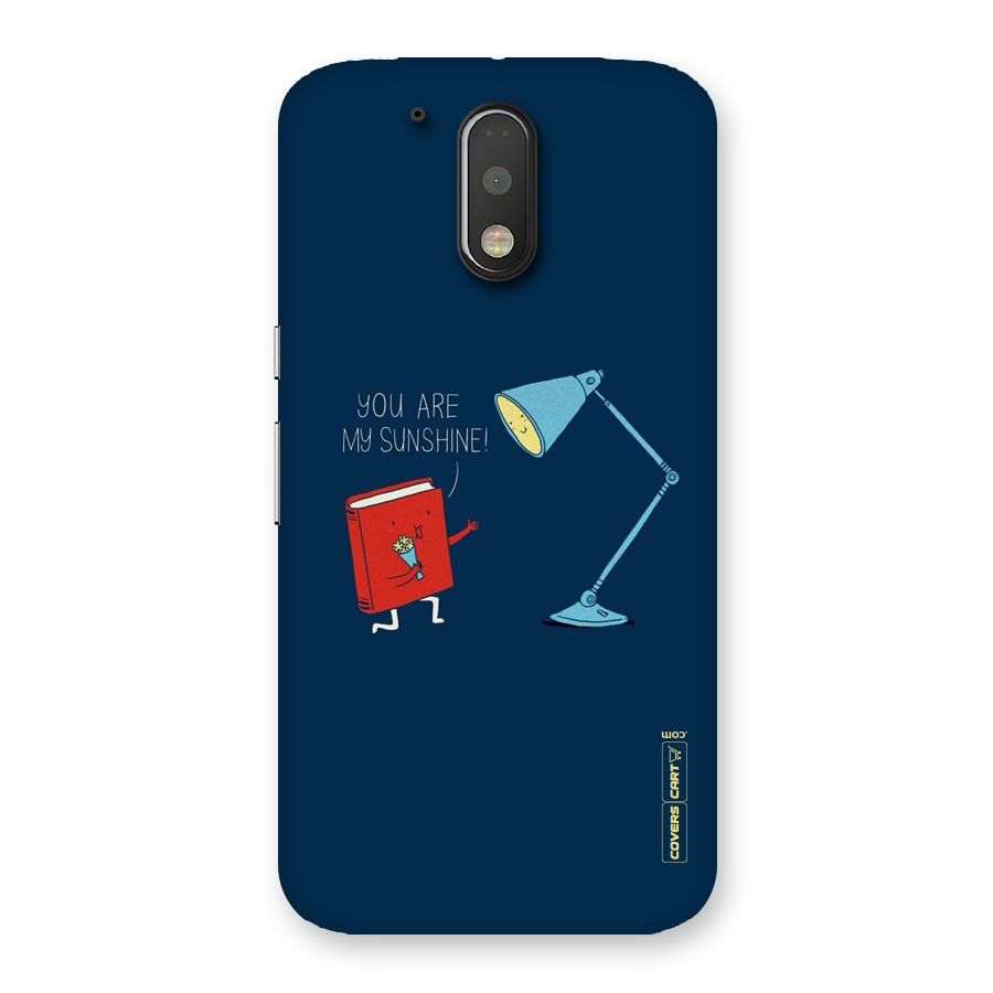 My Sunshine Back Case for Motorola Moto G4 Plus