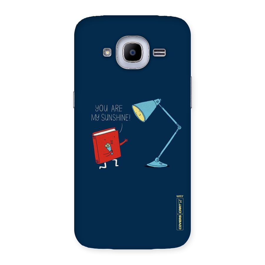 My Sunshine Back Case for Samsung Galaxy J2 2016