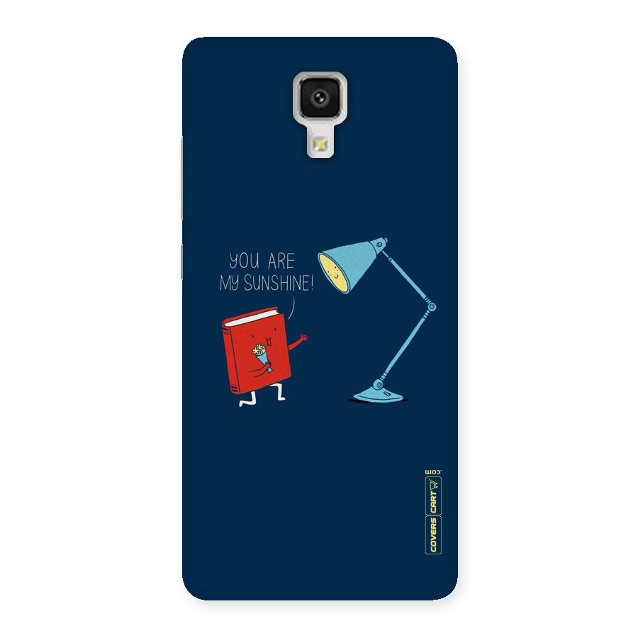 My Sunshine Back Case for Xiaomi Mi 4