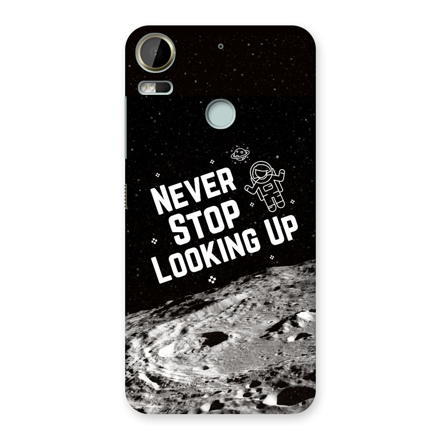 Never Stop Looking Up Back Case for Desire 10 Pro