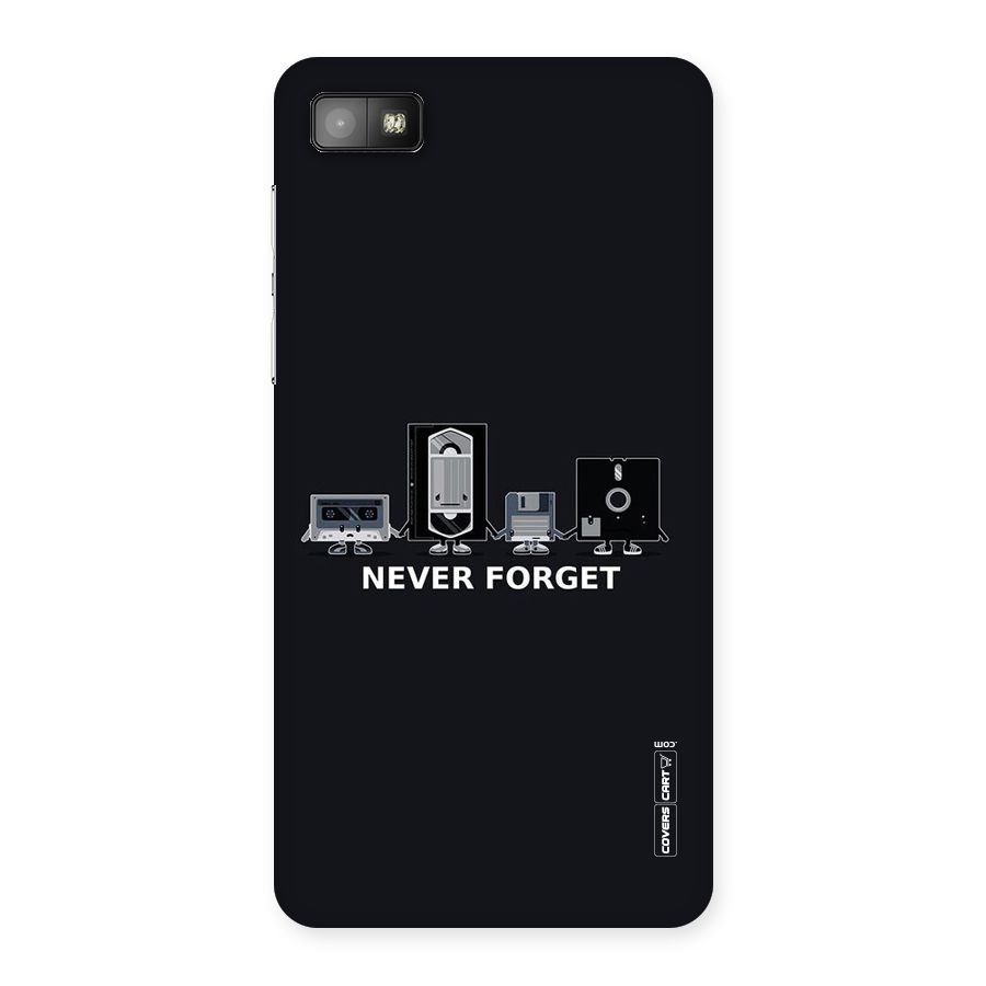 Never Forget Back Case for Blackberry Z10
