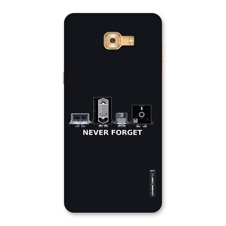 Never Forget Back Case for Galaxy C9 Pro