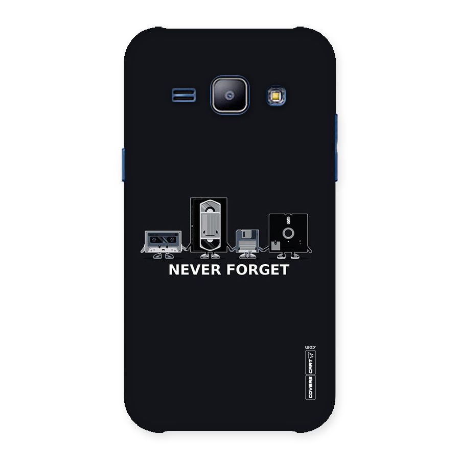Never Forget Back Case for Galaxy J1