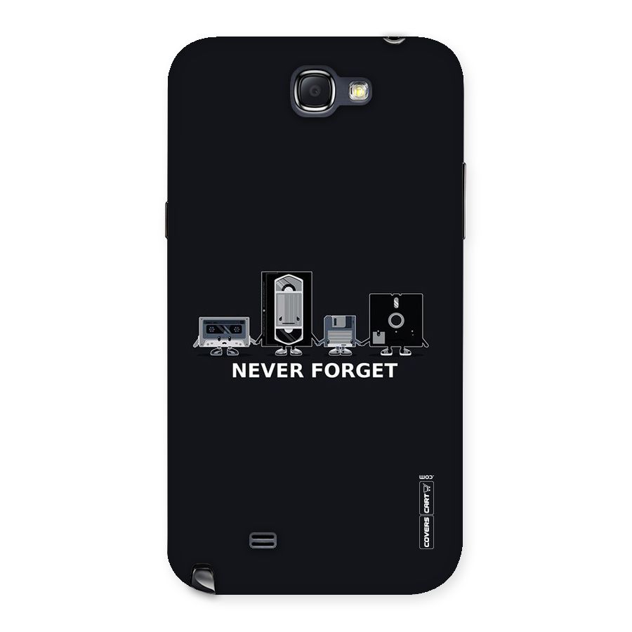 Never Forget Back Case for Galaxy Note 2