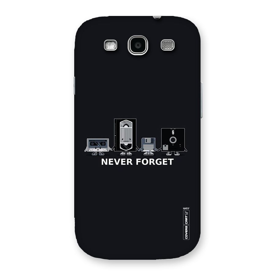 Never Forget Back Case for Galaxy S3