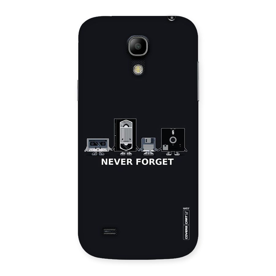 Never Forget Back Case for Galaxy S4 Mini