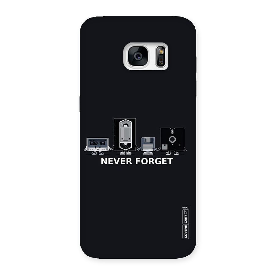 Never Forget Back Case for Galaxy S7 Edge