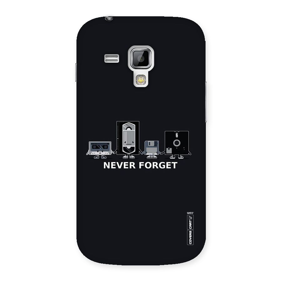 Never Forget Back Case for Galaxy S Duos
