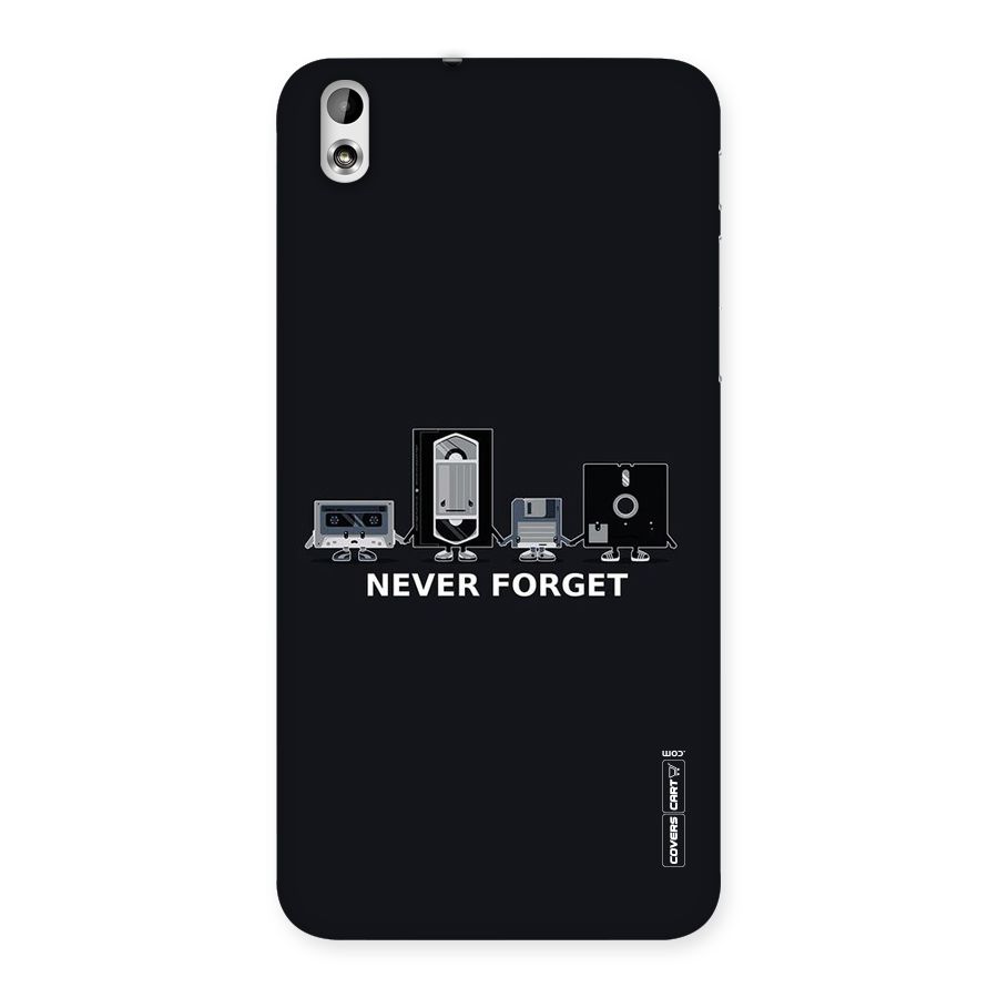 Never Forget Back Case for HTC Desire 816g