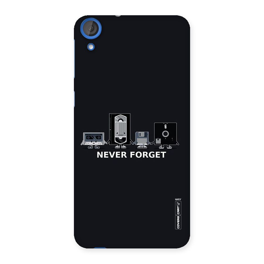 Never Forget Back Case for HTC Desire 820