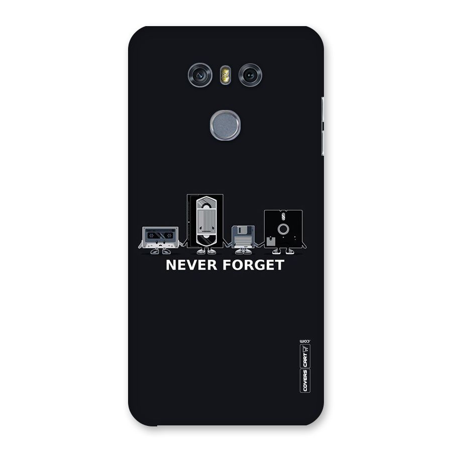 Never Forget Back Case for LG G6