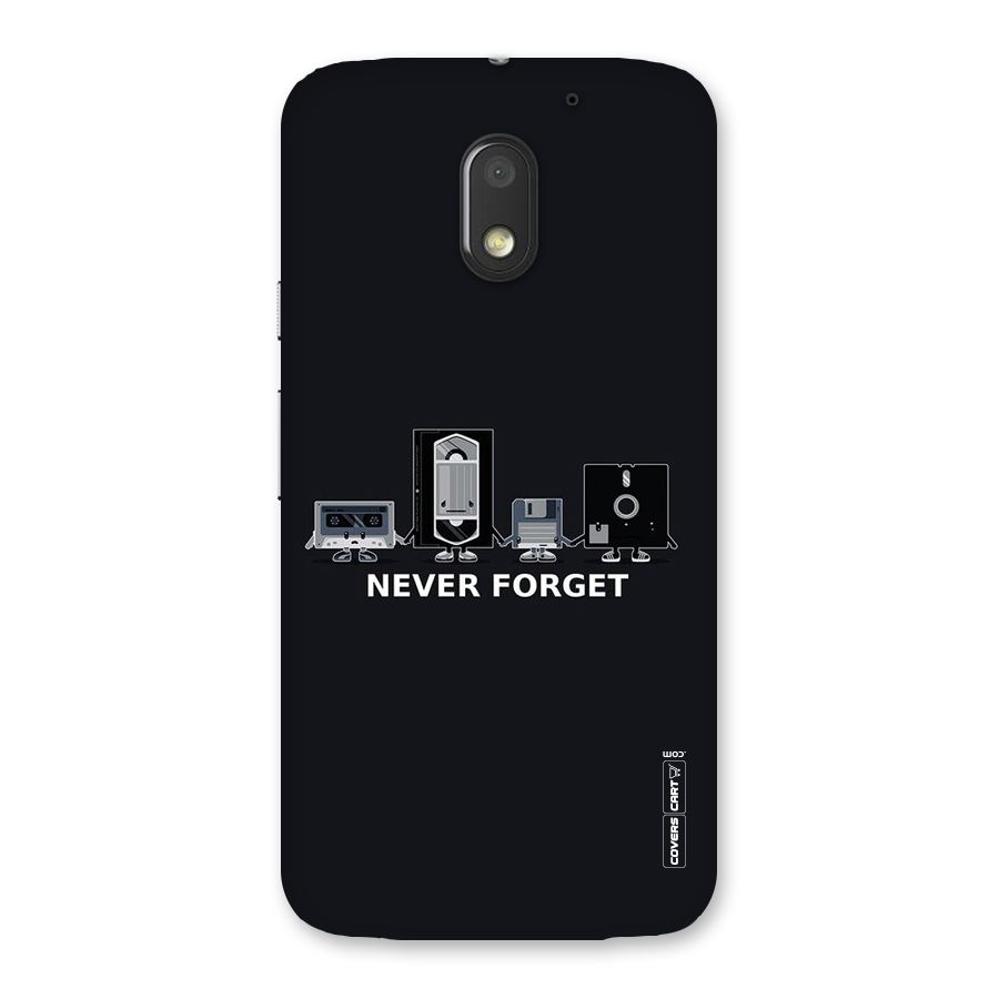 Never Forget Back Case for Moto E3 Power