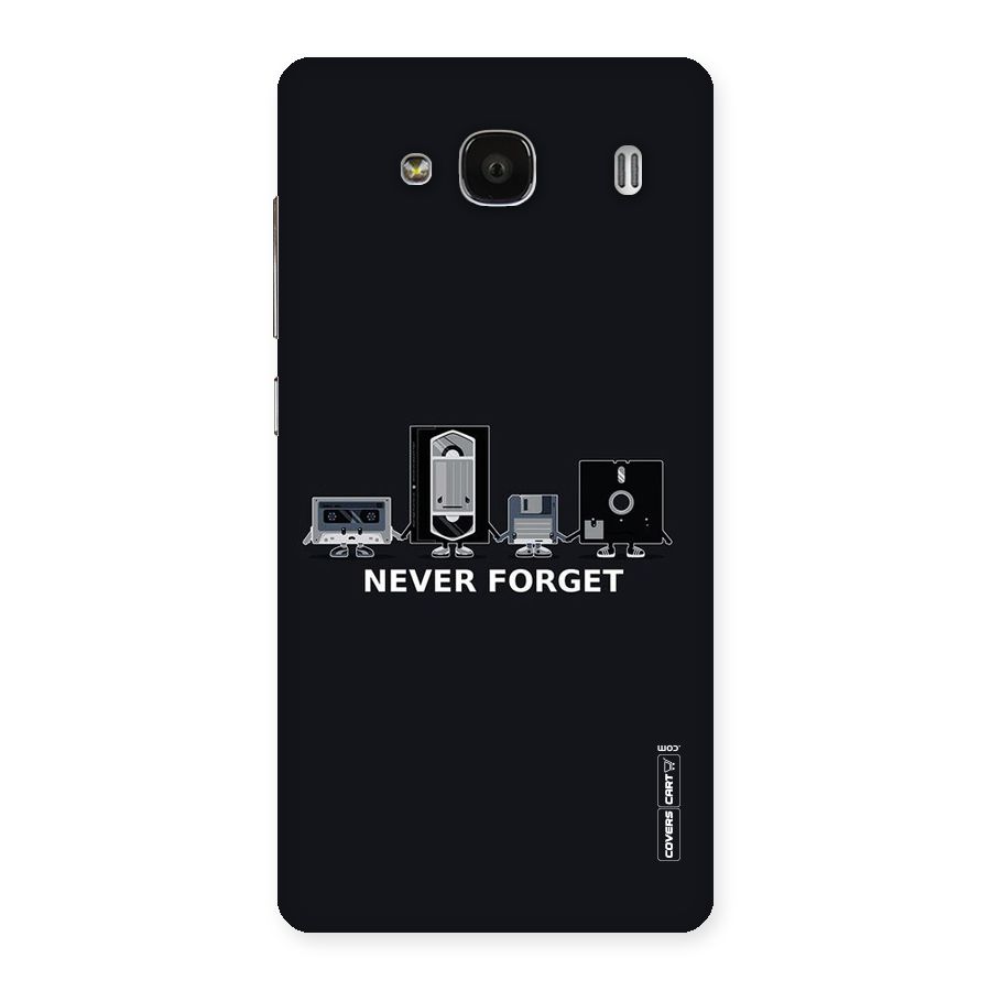 Never Forget Back Case for Redmi 2 Prime
