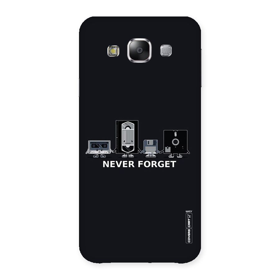 Never Forget Back Case for Samsung Galaxy E5