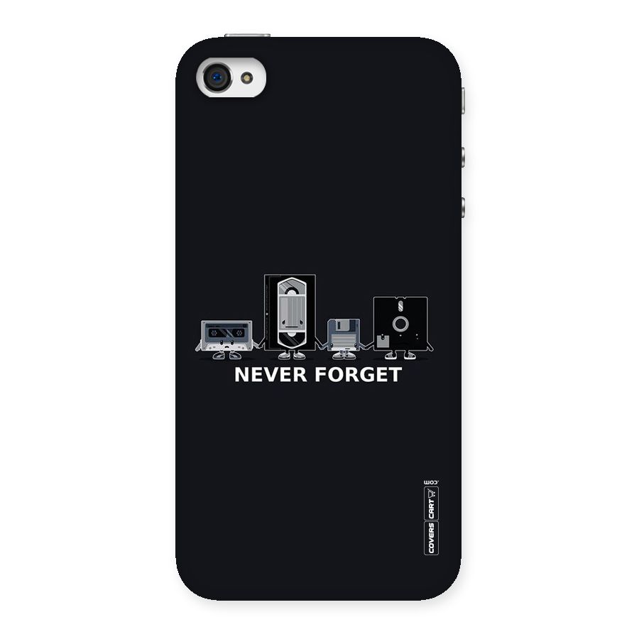 Never Forget Back Case for iPhone 4 4s