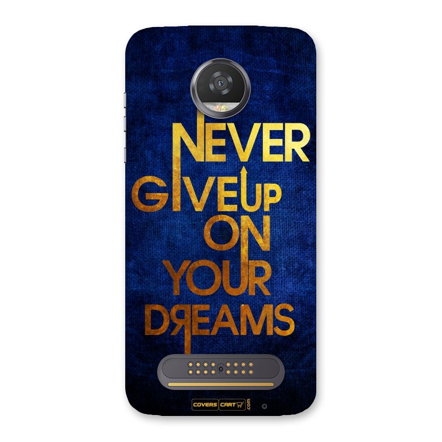 Never Give Up Back Case for Moto Z2 Play