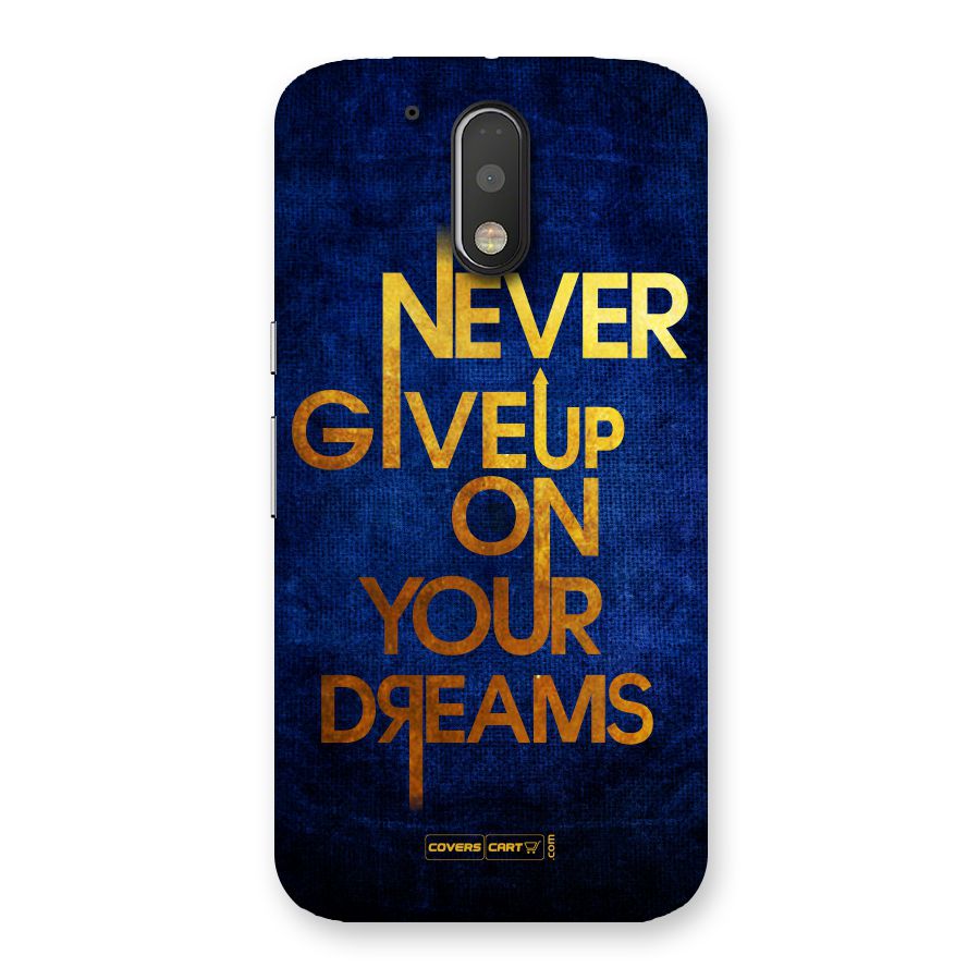 Never Give Up Back Case for Motorola Moto G4