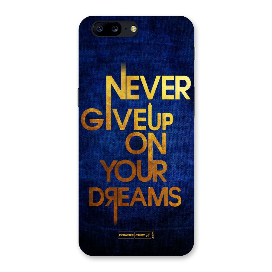 Never Give Up Back Case for OnePlus 5