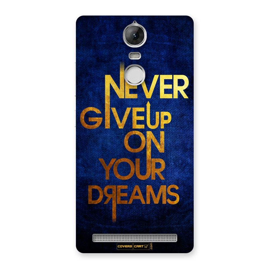 Never Give Up Back Case for Vibe K5 Note