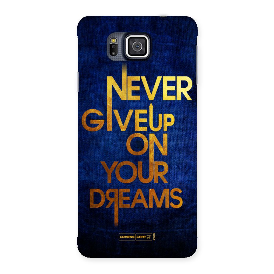 Never Give Up Back Case for Galaxy Alpha