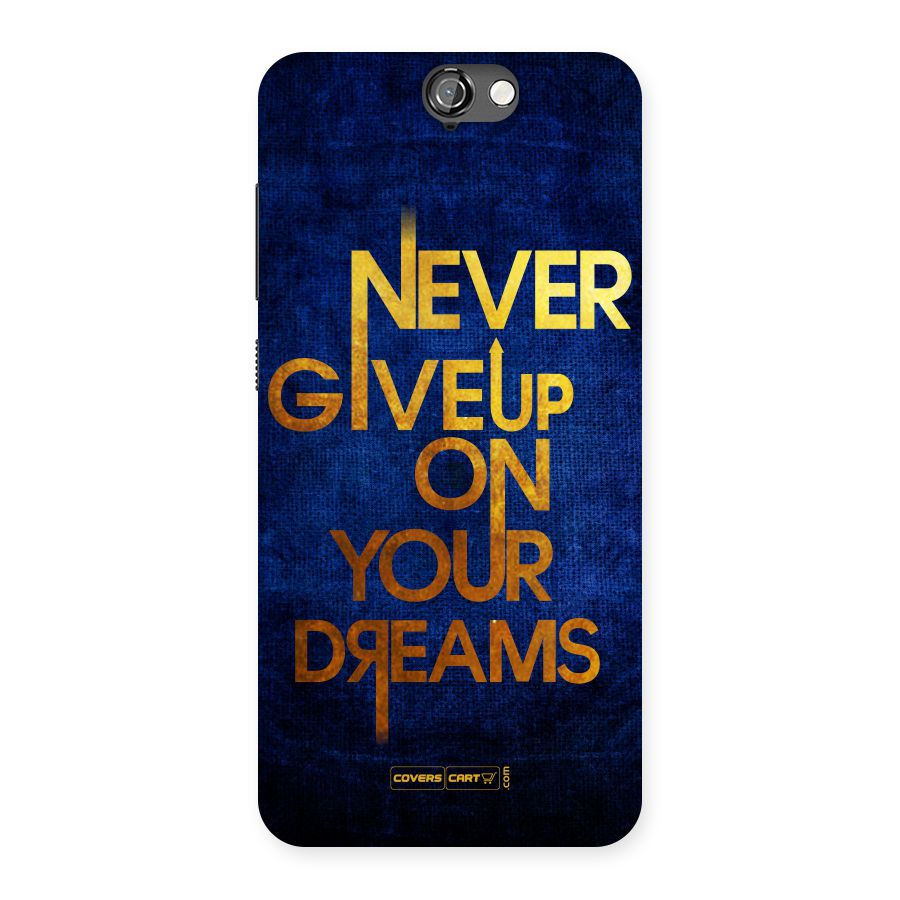 Never Give Up Back Case for HTC One A9