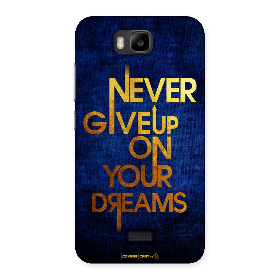 Never Give Up Back Case for Honor Bee