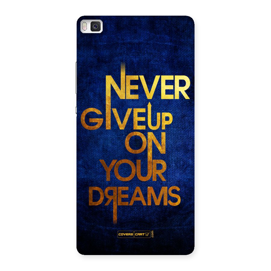 Never Give Up Back Case for Huawei P8
