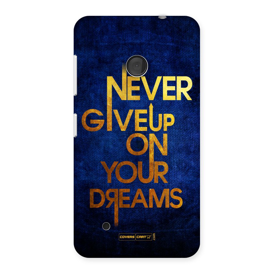 Never Give Up Back Case for Lumia 530