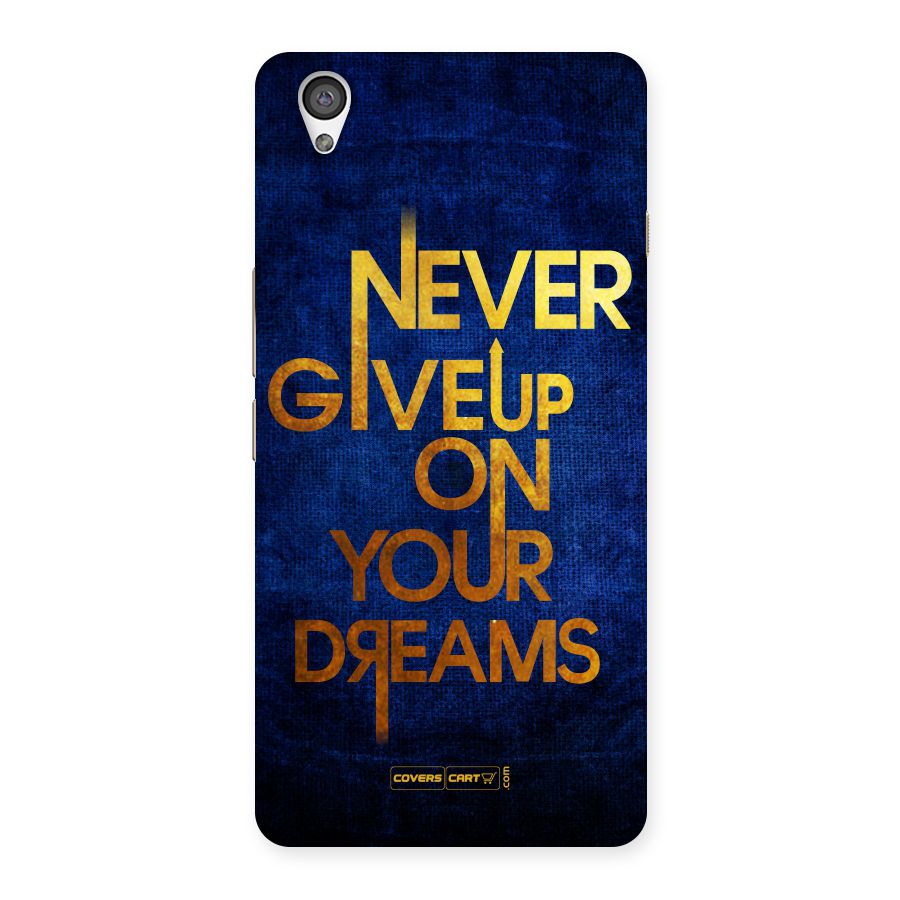 Never Give Up Back Case for OnePlus X