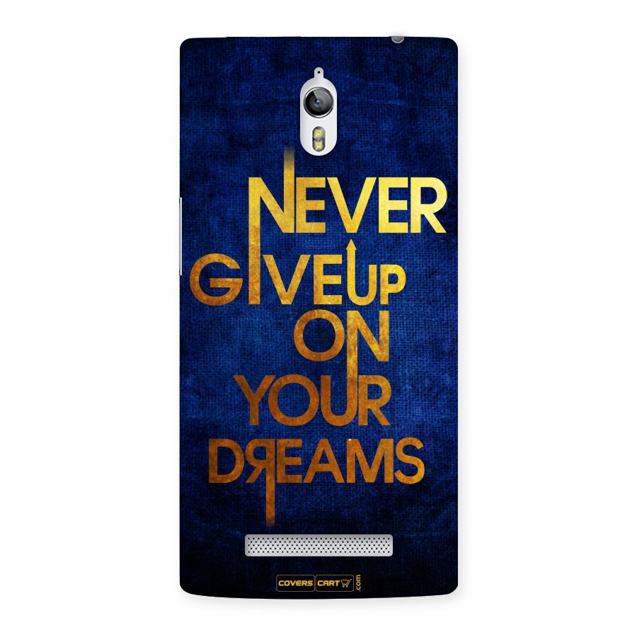 Never Give Up Back Case for Oppo Find 7
