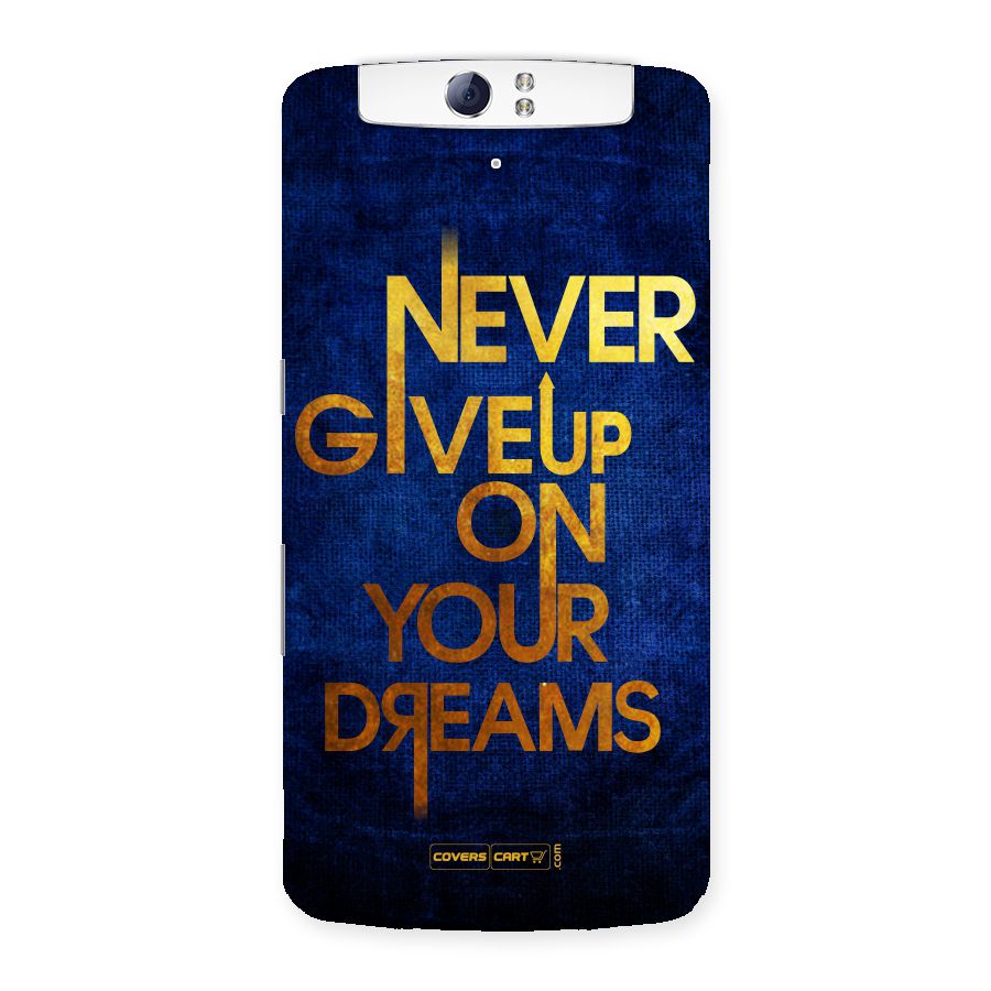 Never Give Up Back Case for Oppo N1