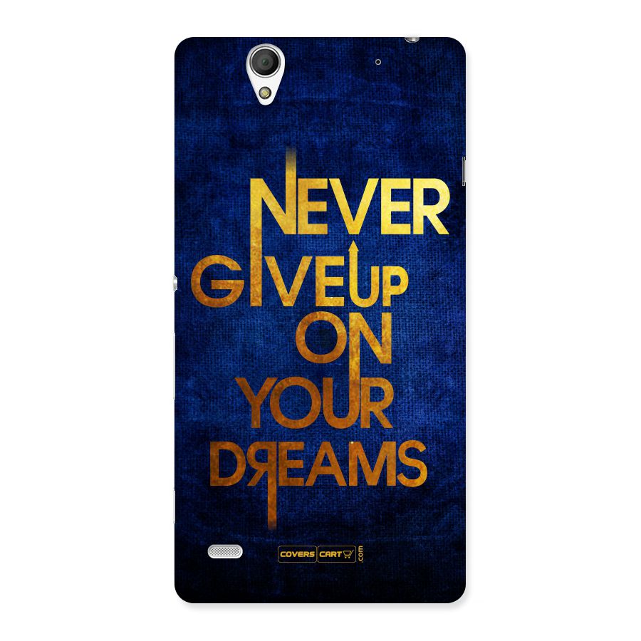 Never Give Up Back Case for Sony Xperia C4
