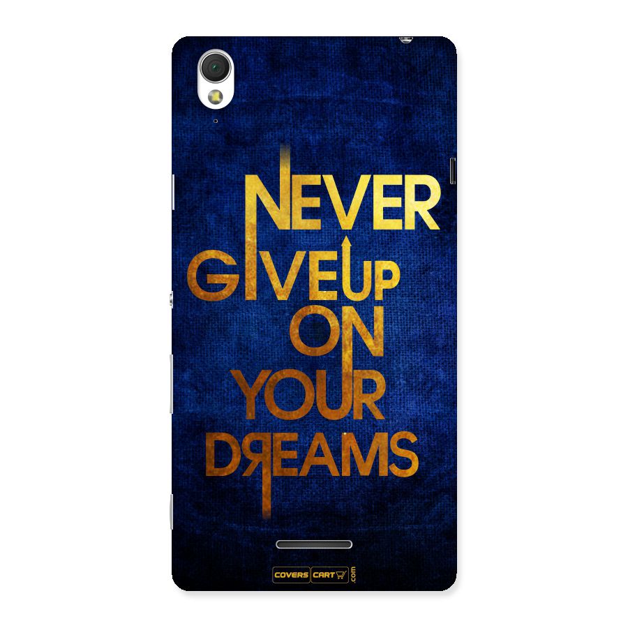 Never Give Up Back Case for Sony Xperia T3