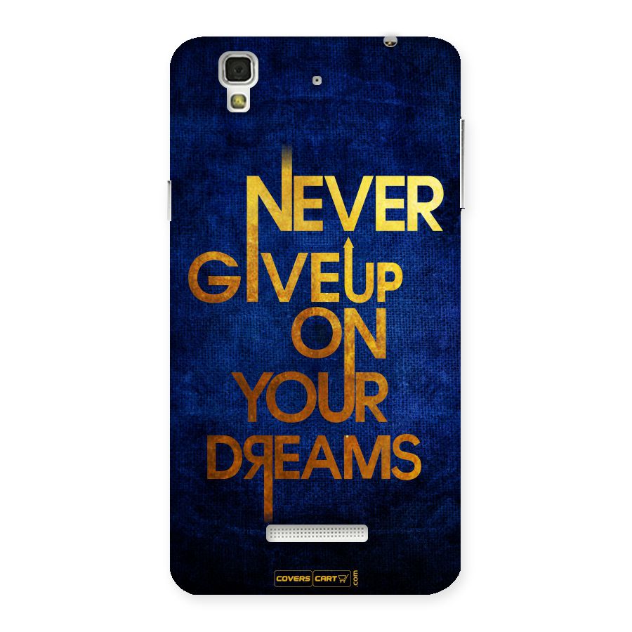 Never Give Up Back Case for Yu Yureka